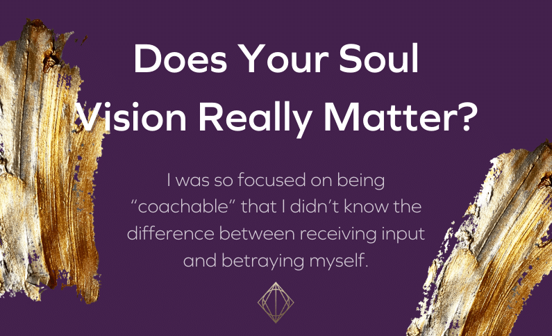 Does Your Soul Vision Really Matter?
